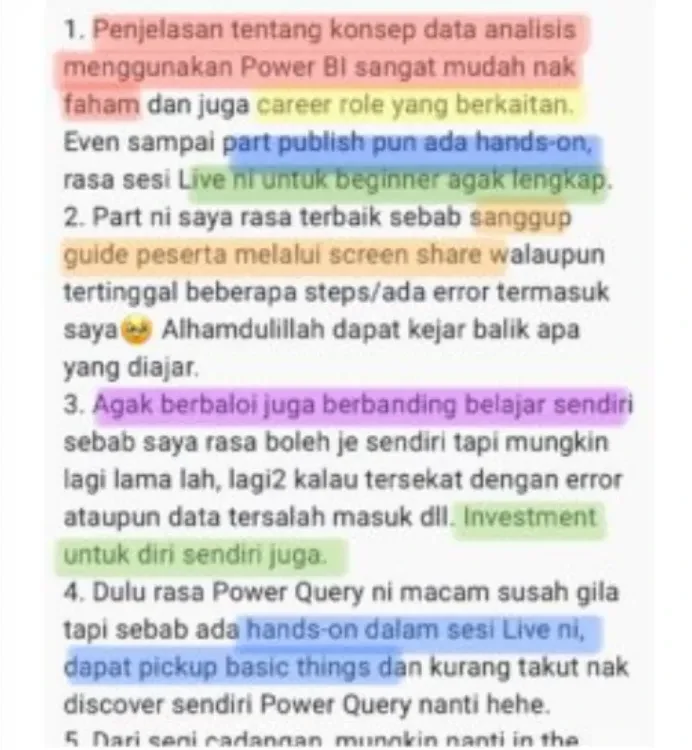 Maklum balas: penjelasan konsep data analisis sangat mudah faham, sanggup guide peserta melalui screen share, berbaloi berbanding belajar sendiri, hands-on Power Query dalam sesi live